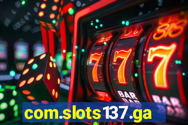 com.slots137.game