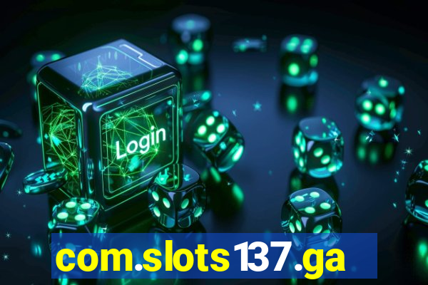 com.slots137.game