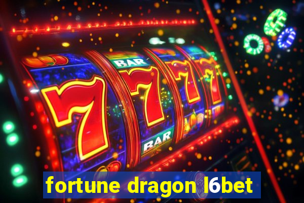 fortune dragon l6bet