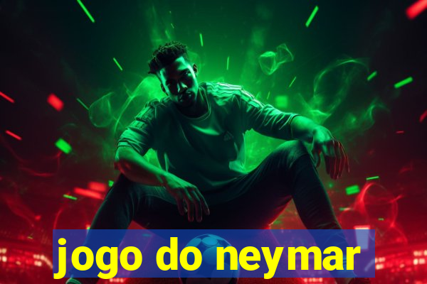 jogo do neymar