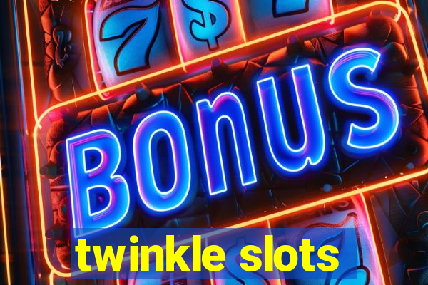 twinkle slots