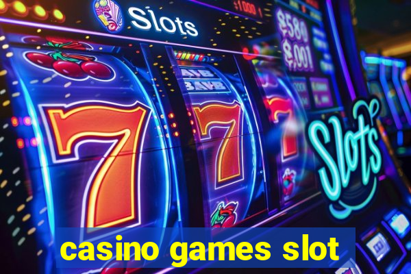 casino games slot