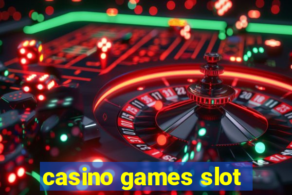 casino games slot