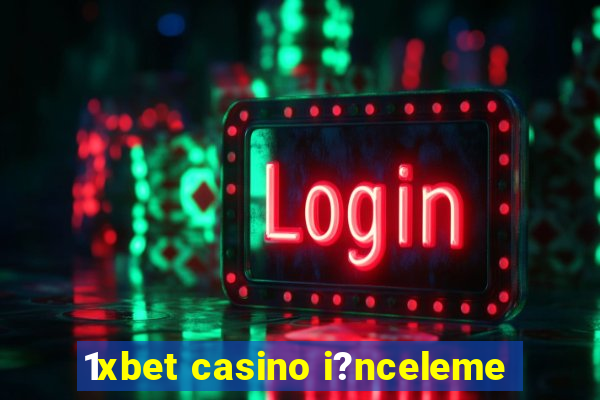 1xbet casino i?nceleme