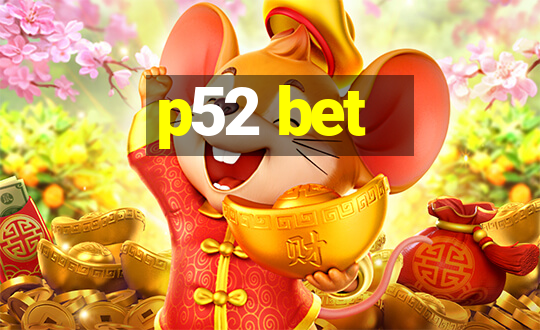 p52 bet