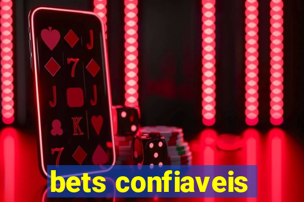 bets confiaveis