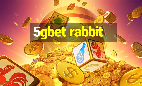 5gbet rabbit