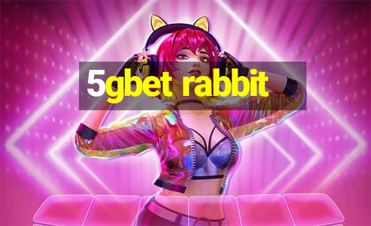 5gbet rabbit