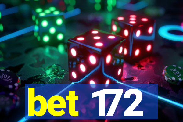 bet 172