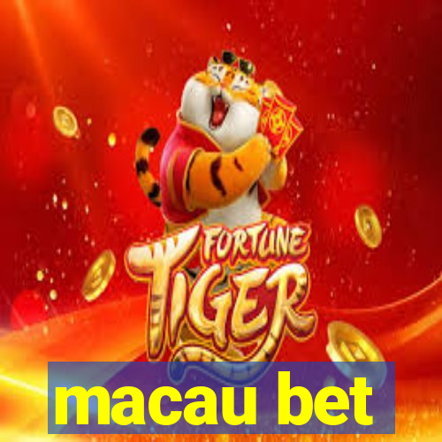 macau bet