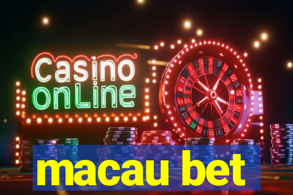 macau bet