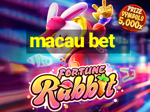 macau bet