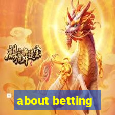 about betting