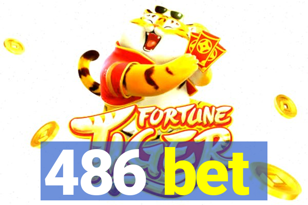 486 bet