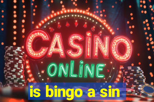 is bingo a sin