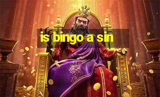 is bingo a sin