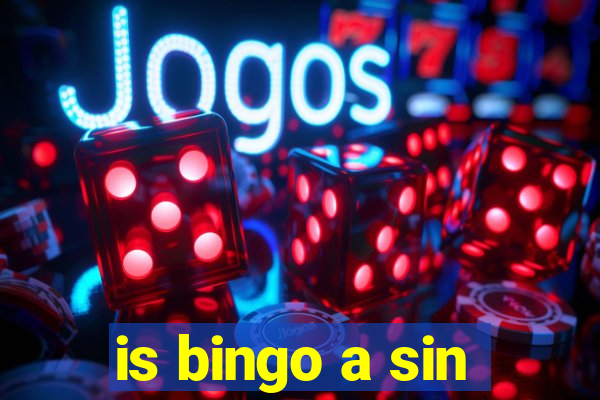 is bingo a sin