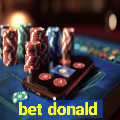 bet donald