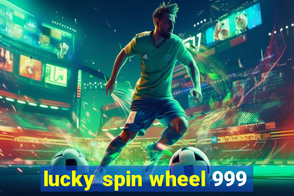 lucky spin wheel 999