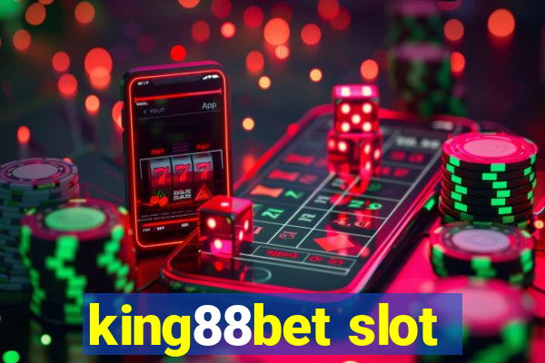 king88bet slot