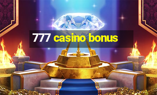 777 casino bonus