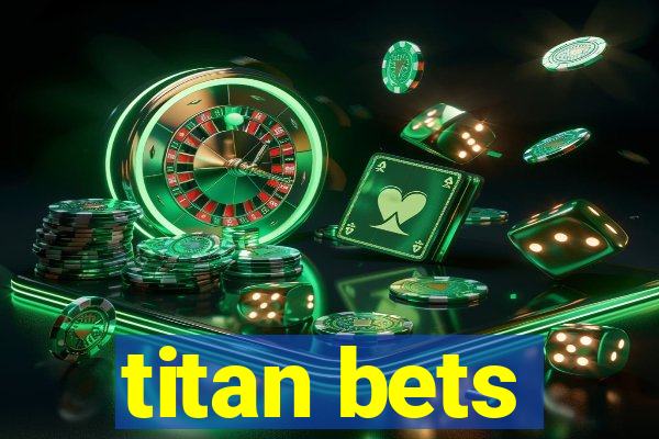 titan bets