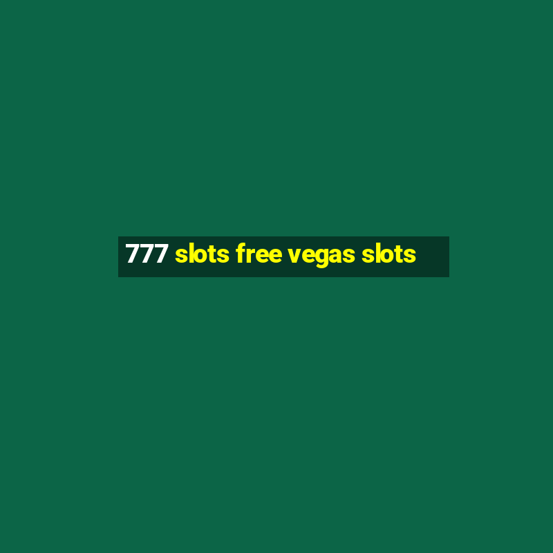 777 slots free vegas slots