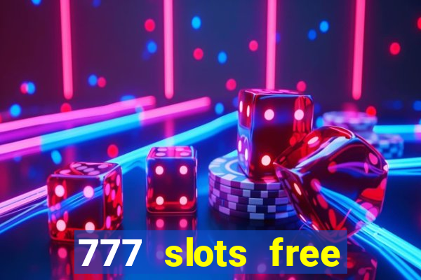 777 slots free vegas slots