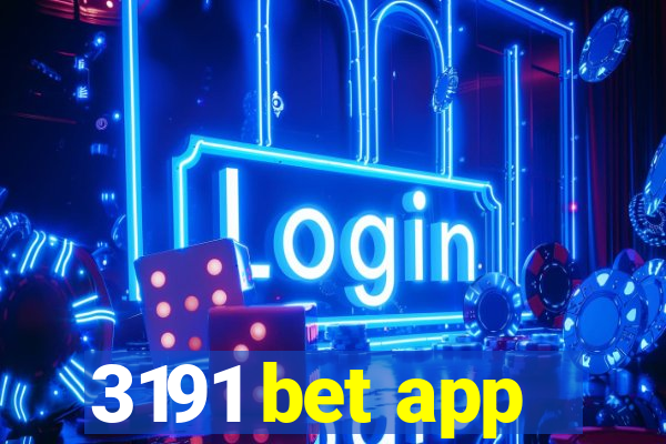 3191 bet app