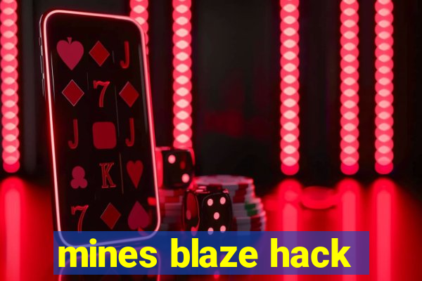 mines blaze hack