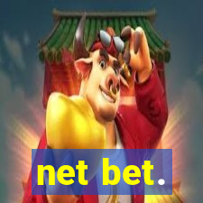 net bet.