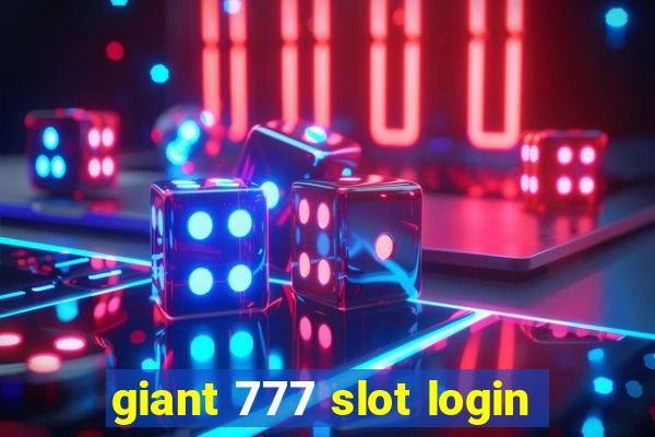 giant 777 slot login