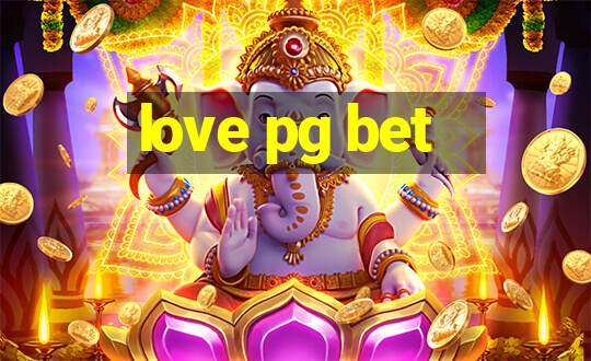 love pg bet