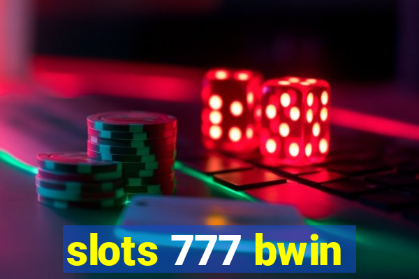 slots 777 bwin