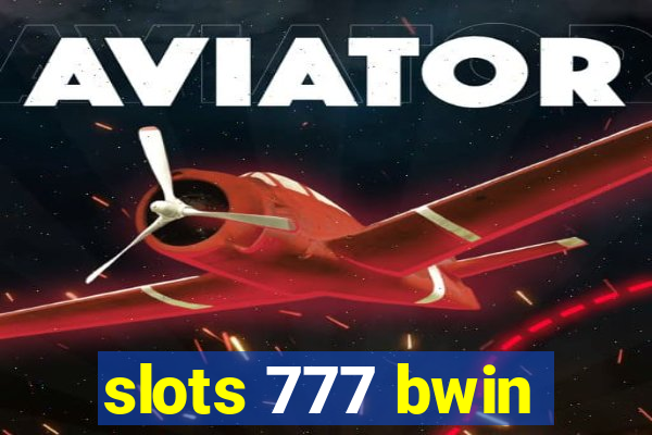 slots 777 bwin