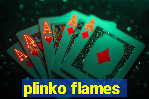 plinko flames