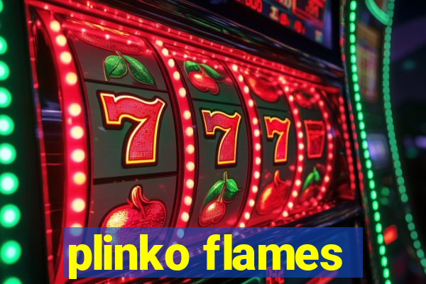 plinko flames