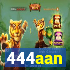 444aan