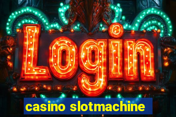 casino slotmachine