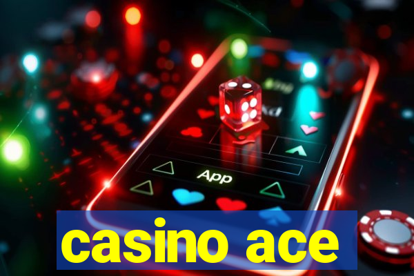 casino ace