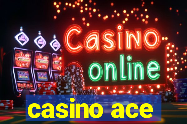 casino ace