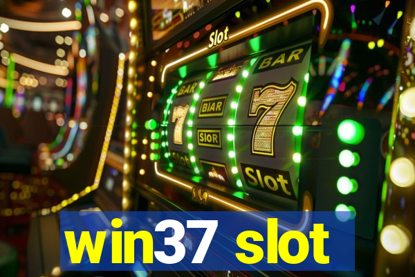 win37 slot