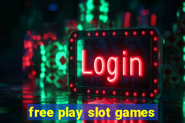 free play slot games