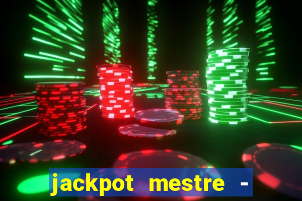 jackpot mestre - casino slots