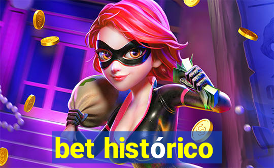 bet histórico