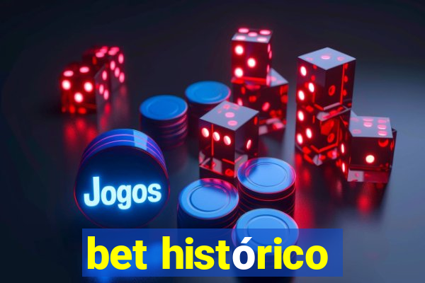 bet histórico