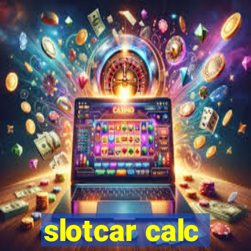 slotcar calc