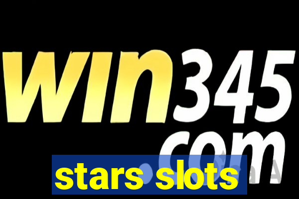 stars slots