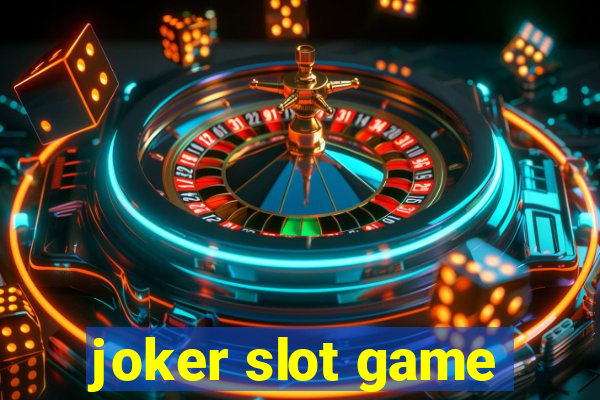 joker slot game