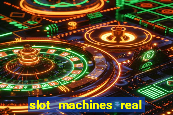 slot machines real money online